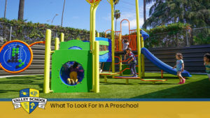 5 Qualities Of A Good Preschool LA private school