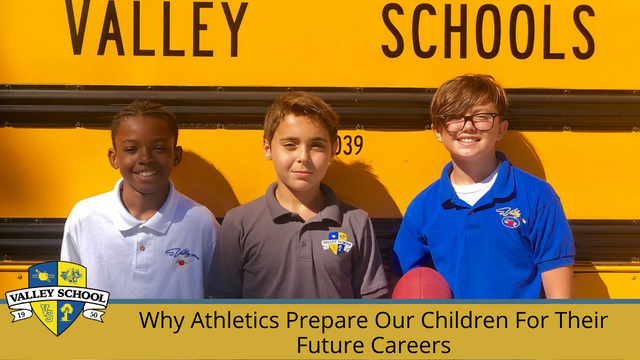 Why Athletics Prepare Our Children For Their Future Careers - private schools in San Fernando Valley