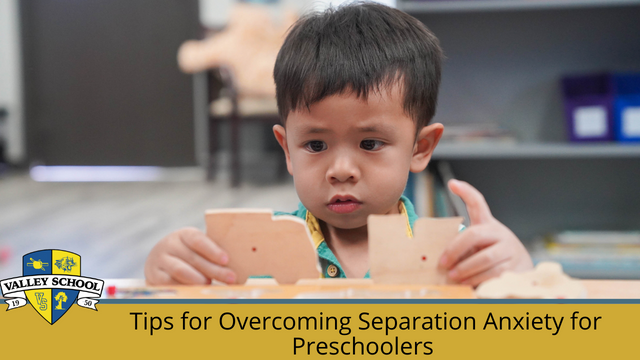 Tips for Overcoming Separation Anxiety for Preschoolers