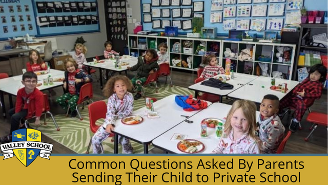 Common Questions Asked By Parents Sending Their Child to Private School